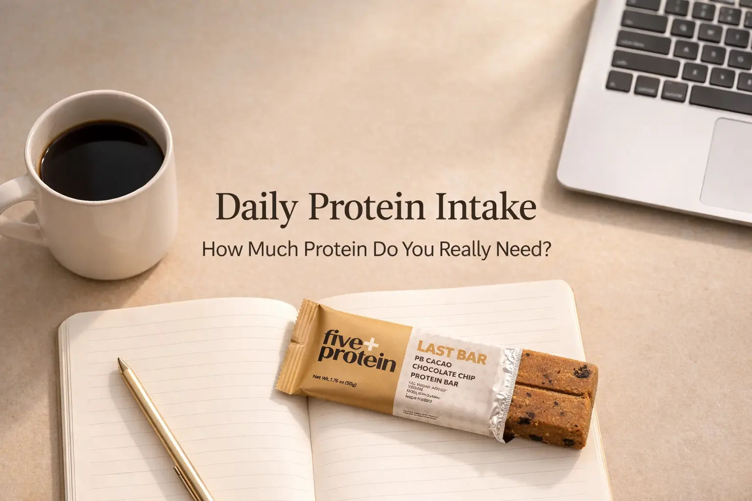 Daily Protein Intake: How Much Protein Do You Really Need Per Day?